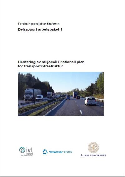 Hantering av milj&ouml;m&aring;l i nationell plan f&ouml;r transportinfrastruktur